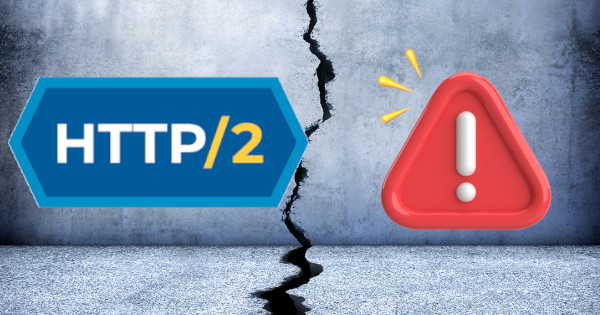 Une faille majeure découverte dans le protocole HTTP/2